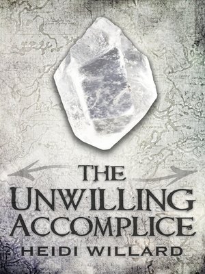 cover image of The Unwilling Accomplice (The Unwilling #5)